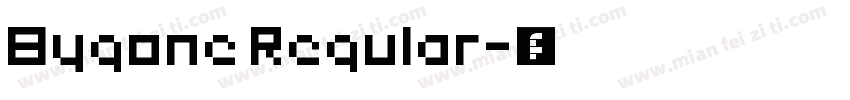 Bygone Regular字体转换
